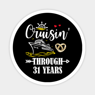 Cruising Through 31 Years Family 31st Anniversary Cruise Couple Magnet